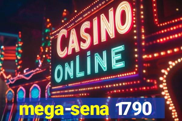 mega-sena 1790