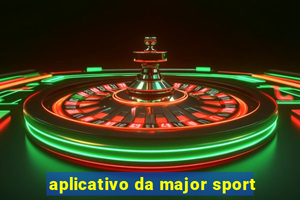 aplicativo da major sport