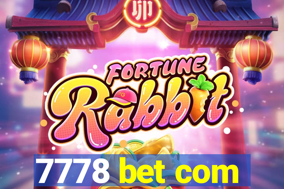 7778 bet com