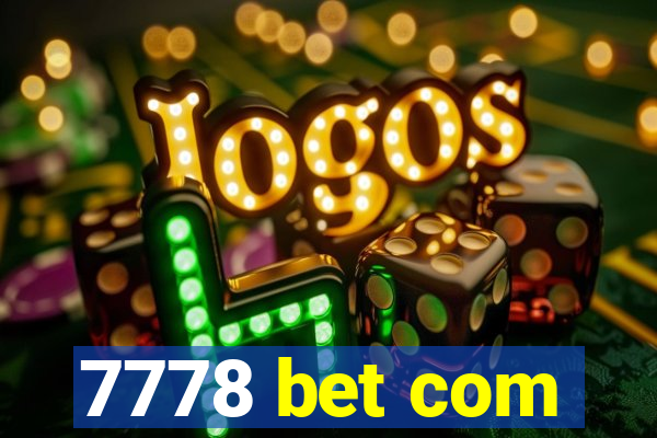 7778 bet com