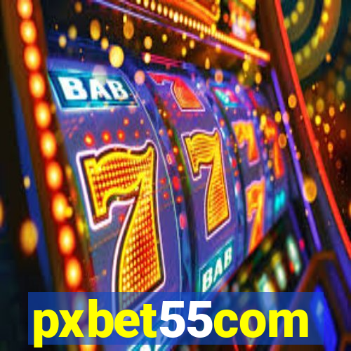 pxbet55com