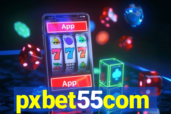 pxbet55com