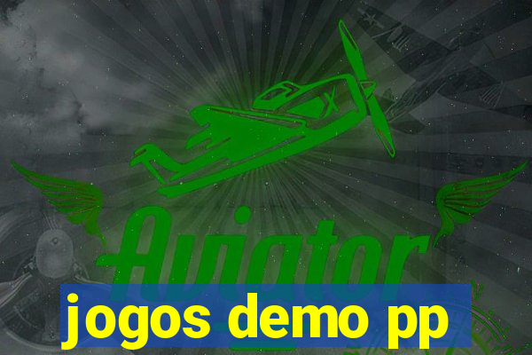 jogos demo pp