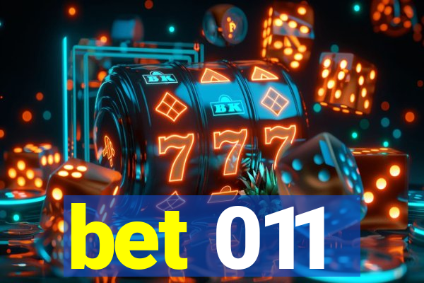 bet 011