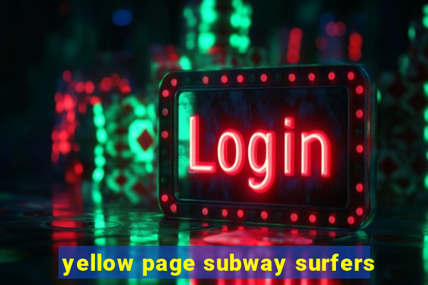 yellow page subway surfers