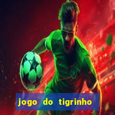 jogo do tigrinho deposito minimo 1 real