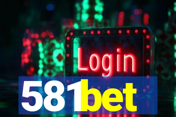 581bet