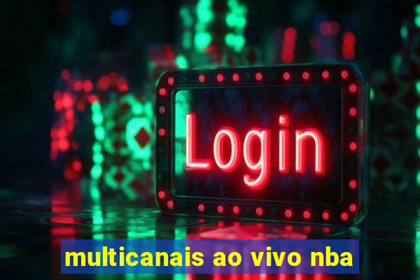 multicanais ao vivo nba