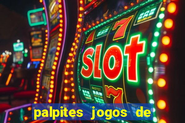 palpites jogos de hoje favoritos