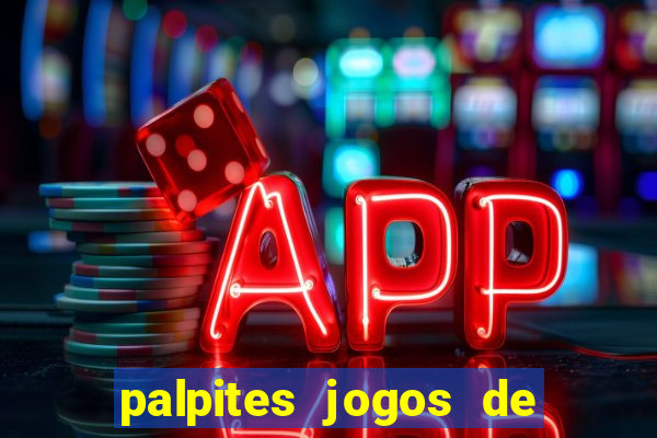 palpites jogos de hoje favoritos