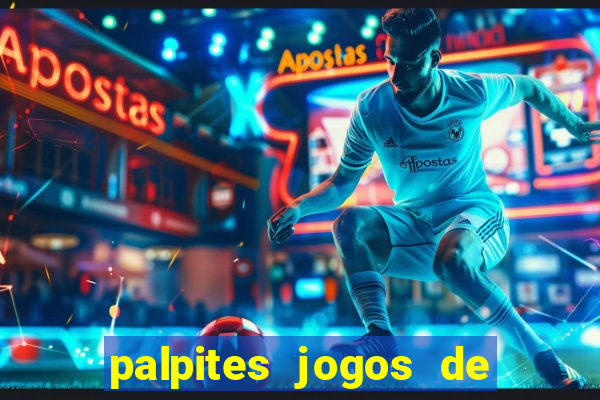 palpites jogos de hoje favoritos