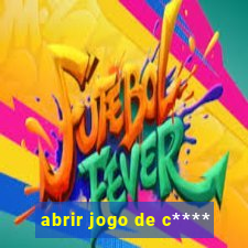 abrir jogo de c****