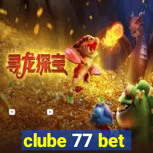 clube 77 bet