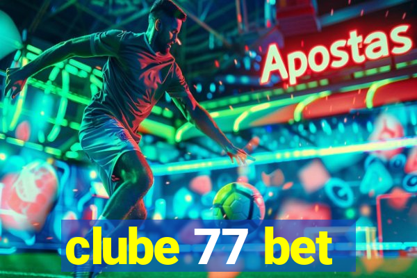 clube 77 bet