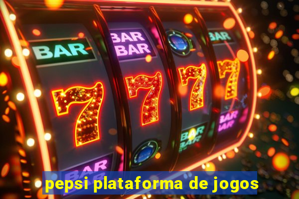 pepsi plataforma de jogos