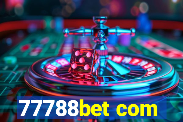 77788bet com