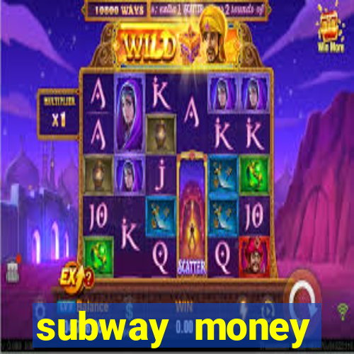 subway money deposito 1 real