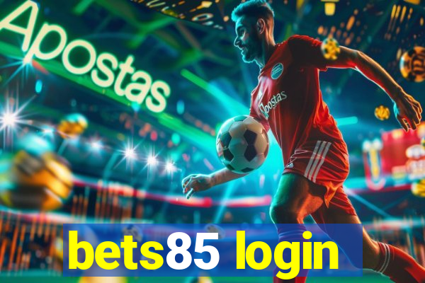 bets85 login