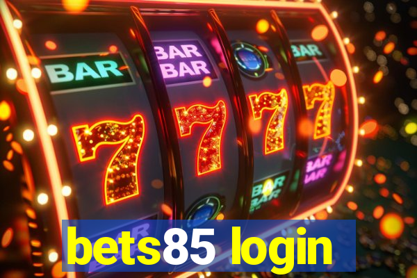 bets85 login