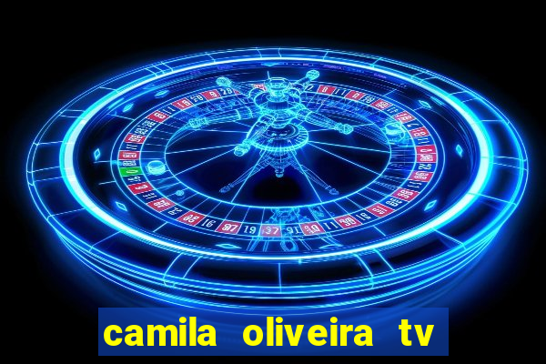 camila oliveira tv bahia marido