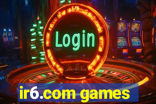 ir6.com games