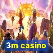 3m casino