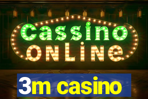 3m casino