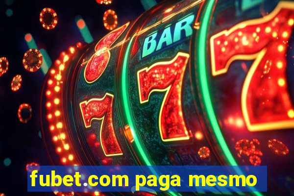 fubet.com paga mesmo