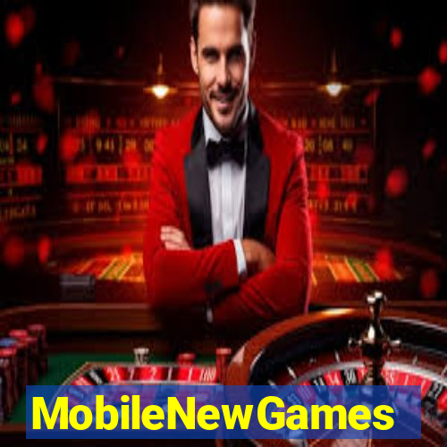 MobileNewGames