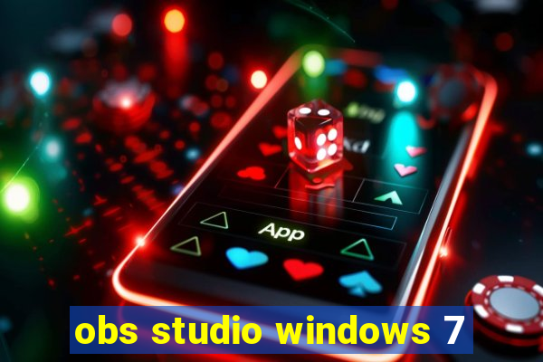 obs studio windows 7