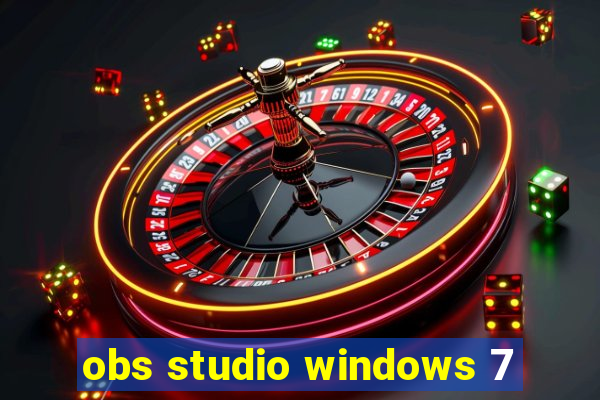 obs studio windows 7