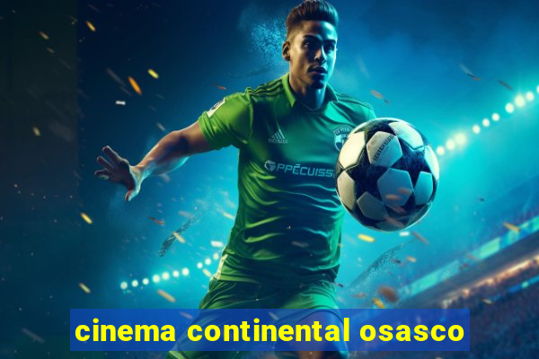 cinema continental osasco