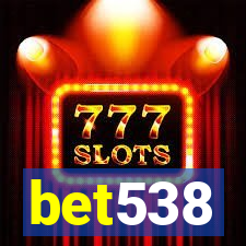 bet538