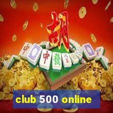 club 500 online