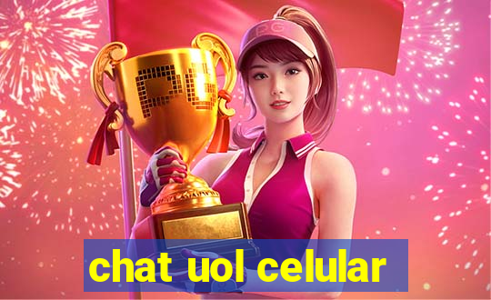 chat uol celular