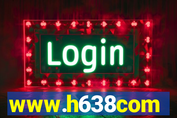 www.h638com