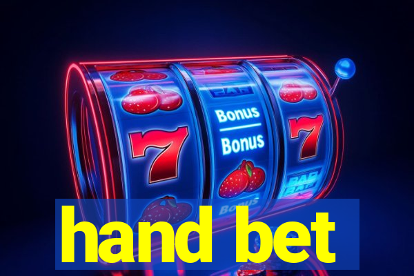 hand bet