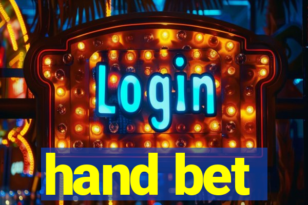 hand bet