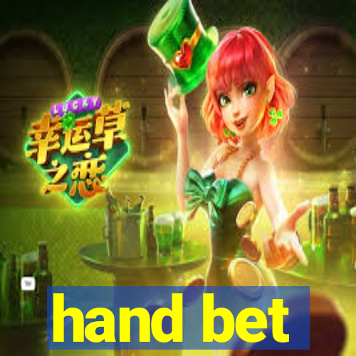 hand bet