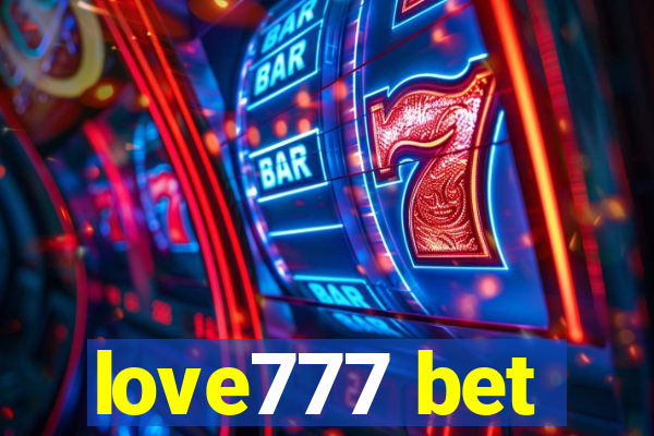 love777 bet