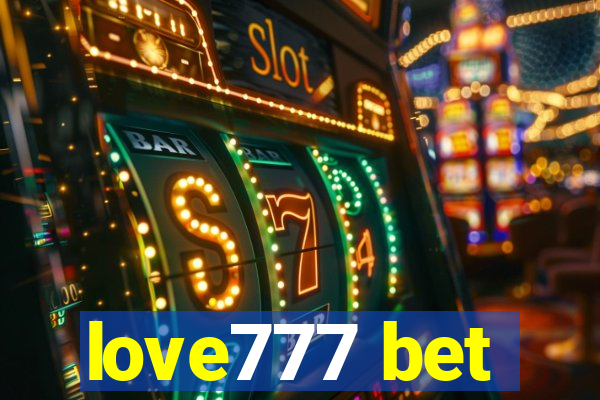 love777 bet