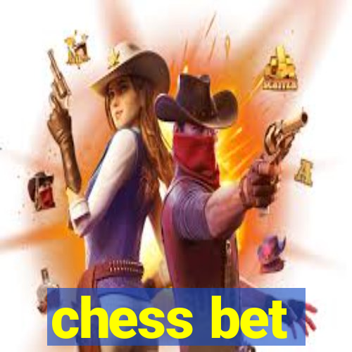 chess bet