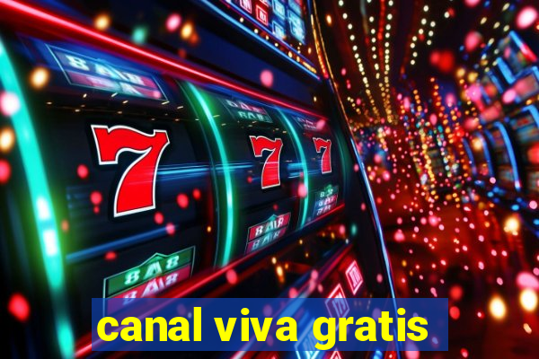 canal viva gratis