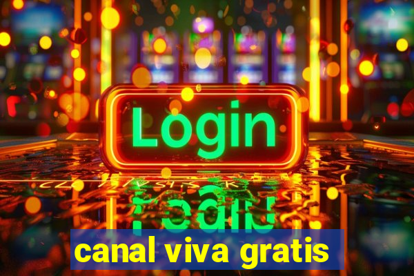 canal viva gratis