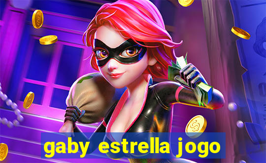 gaby estrella jogo