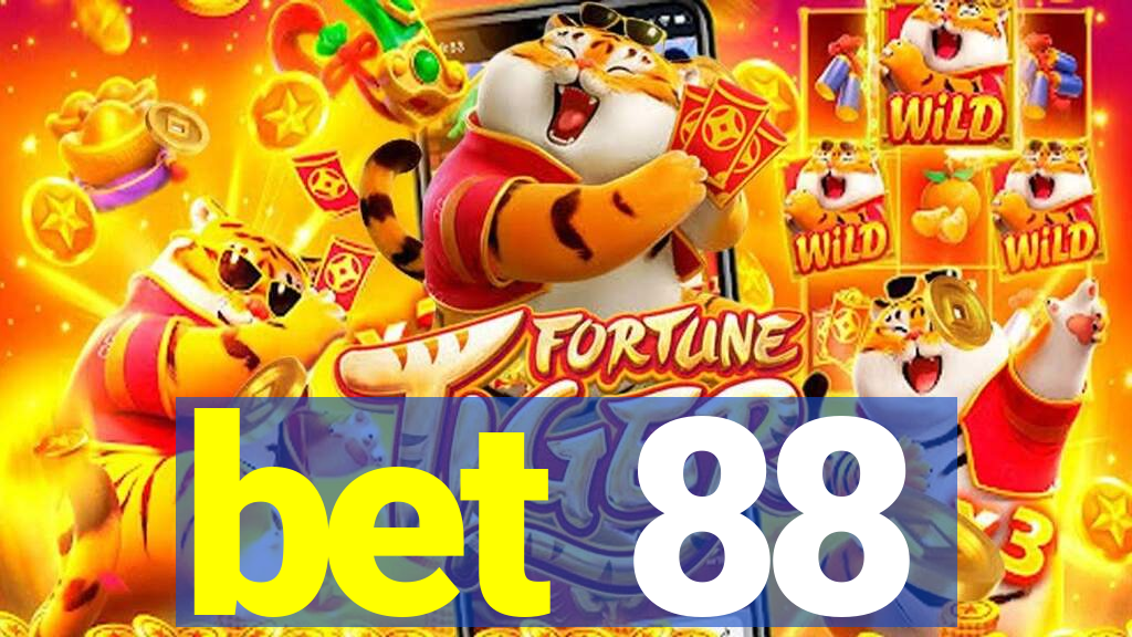 bet 88