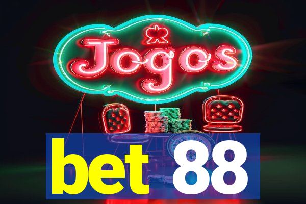 bet 88