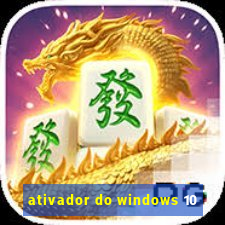 ativador do windows 10