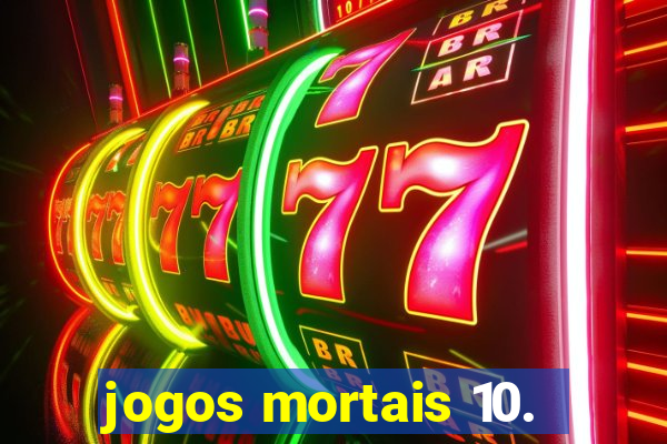 jogos mortais 10.