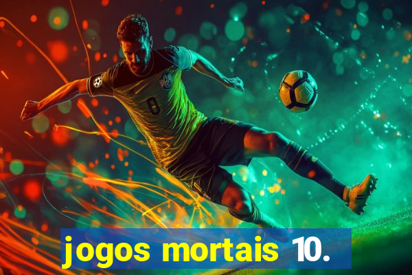 jogos mortais 10.